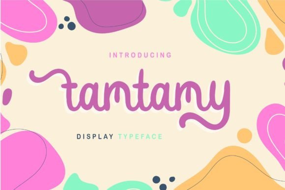 Discover the Charm of Tamtamy: A Versatile Font for Creative Excellence