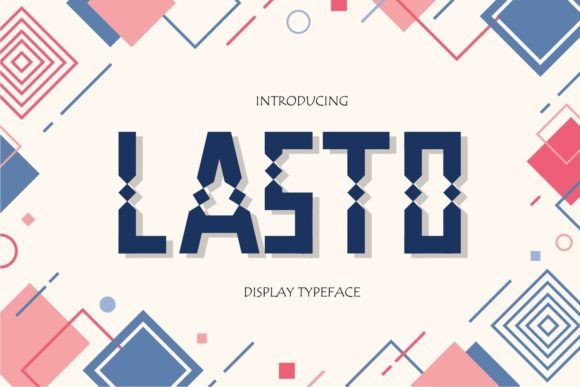 Lasto: A Bold and Playful Font for Creative Branding