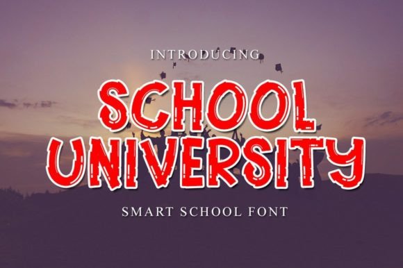 School University: A Versatile and Elegant Font for Diverse Projects
