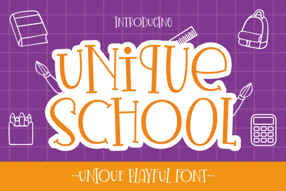 Unique School: A Fun and Friendly Font for Creative Expression