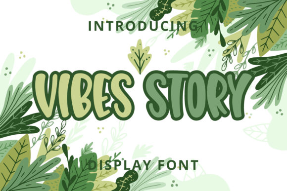 Vibes Story: A Modern Display Font for Stylish and Readable Design