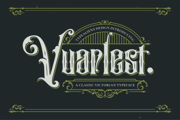 Vuarlest: A Vintage Serif Font with Stylish Ornamental Details
